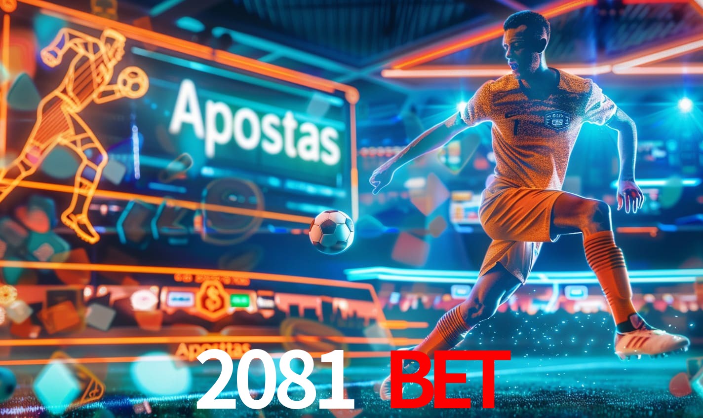 Apostas 2081 Bet